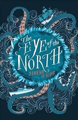 Eye of the North цена и информация | Книги для подростков и молодежи | kaup24.ee