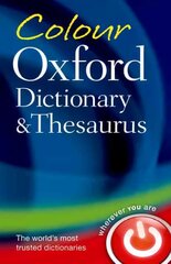 Colour Oxford Dictionary & Thesaurus 3rd Revised edition hind ja info | Võõrkeele õppematerjalid | kaup24.ee