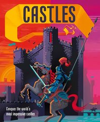 Castles: Conquer the world's most impressive castles hind ja info | Arhitektuuriraamatud | kaup24.ee