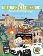 Nottingham Cook Book: Second Helpings: A celebration of the amazing food & drink on our doorstpe. цена и информация | Книги рецептов | kaup24.ee