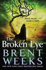 Broken Eye: Book 3 of Lightbringer цена и информация | Фантастика, фэнтези | kaup24.ee