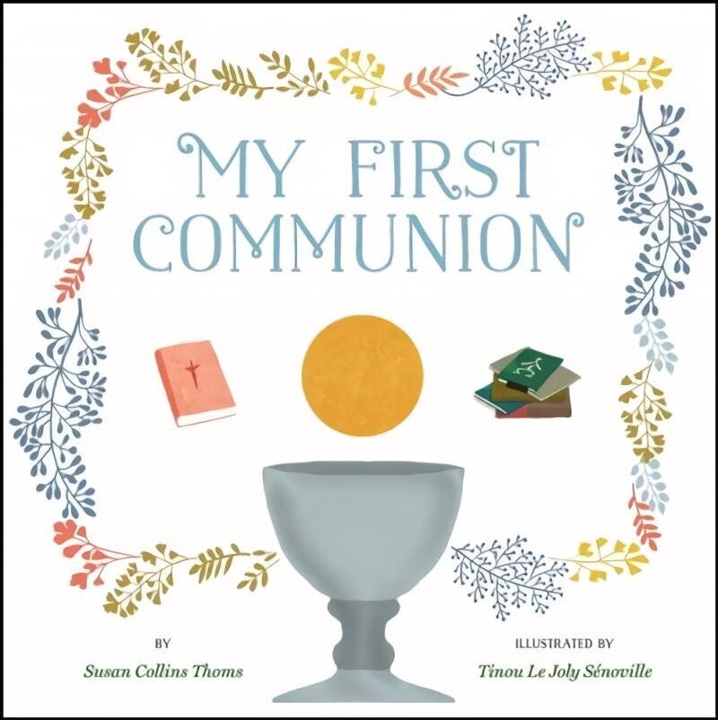 My First Communion hind ja info | Noortekirjandus | kaup24.ee