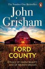Ford County: Gripping thriller stories from the bestselling author of mystery and suspense цена и информация | Фантастика, фэнтези | kaup24.ee