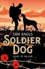 Soldier Dog цена и информация | Книги для подростков и молодежи | kaup24.ee