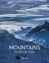 Mountains: Beyond the Clouds New edition цена и информация | Книги по фотографии | kaup24.ee