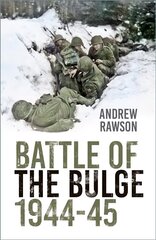 Battle of the Bulge 1944-45 2nd edition hind ja info | Ajalooraamatud | kaup24.ee