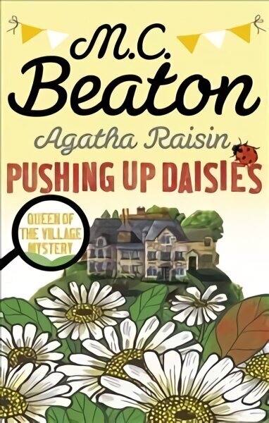 Agatha Raisin: Pushing up Daisies hind ja info | Fantaasia, müstika | kaup24.ee