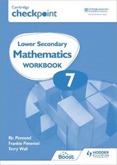 Cambridge Checkpoint Lower Secondary Mathematics Workbook 7: Second Edition цена и информация | Книги для подростков и молодежи | kaup24.ee