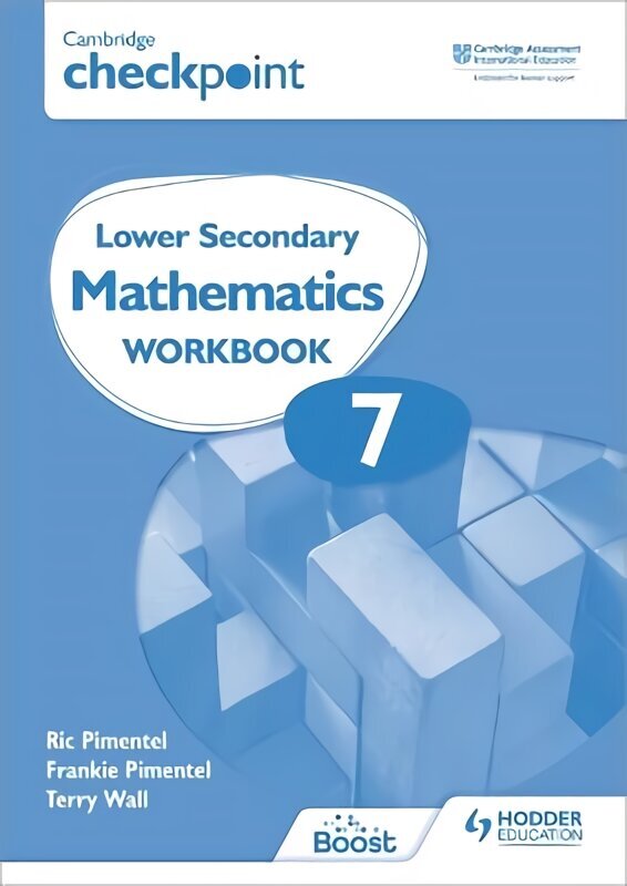 Cambridge Checkpoint Lower Secondary Mathematics Workbook 7: Second Edition hind ja info | Noortekirjandus | kaup24.ee