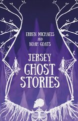 Jersey Ghost Stories UK ed. hind ja info | Ühiskonnateemalised raamatud | kaup24.ee