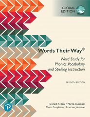 Words Their Way: Word Study for Phonics, Vocabulary, and Spelling Instruction, Global Edition: Words Their Way 7th edition hind ja info | Ühiskonnateemalised raamatud | kaup24.ee