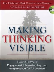 Making Thinking Visible - How to Promote Engagement, Understanding, and Independence for All Learners: How to Promote Engagement, Understanding, and Independence for All Learners hind ja info | Ühiskonnateemalised raamatud | kaup24.ee