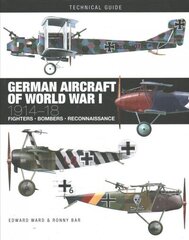 German Aircraft of World War I: 1914-1918 цена и информация | Книги по социальным наукам | kaup24.ee