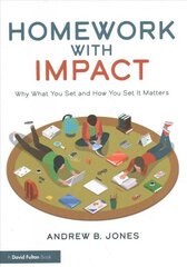 Homework with Impact: Why What You Set and How You Set It Matters hind ja info | Ühiskonnateemalised raamatud | kaup24.ee