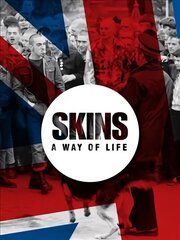 Skins: A Way of Life цена и информация | Книги по социальным наукам | kaup24.ee