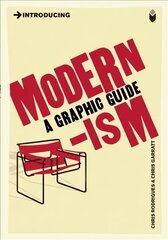Introducing Modernism: A Graphic Guide hind ja info | Ühiskonnateemalised raamatud | kaup24.ee