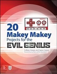 20 Makey Makey Projects for the Evil Genius hind ja info | Ühiskonnateemalised raamatud | kaup24.ee