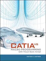 CATIA V5: Macro Programming with Visual Basic Script, Volume 5 цена и информация | Книги по социальным наукам | kaup24.ee