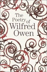 Poetry of Wilfred Owen hind ja info | Luule | kaup24.ee