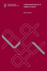 Selectional Theory of Adjunct Control hind ja info | Ühiskonnateemalised raamatud | kaup24.ee