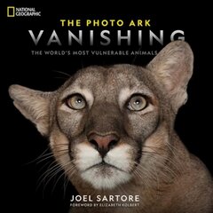 Photo Ark Vanishing: The World's Most Vulnerable Animals hind ja info | Ühiskonnateemalised raamatud | kaup24.ee