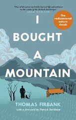 I Bought a Mountain цена и информация | Книги по социальным наукам | kaup24.ee