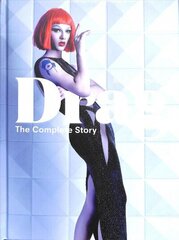 Drag: The Complete Story hind ja info | Ühiskonnateemalised raamatud | kaup24.ee