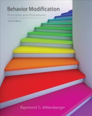 Behavior Modification: Principles and Procedures 6th edition цена и информация | Книги по социальным наукам | kaup24.ee