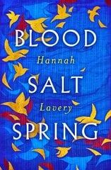Blood Salt Spring: The Debut Collection from Edinburgh's Makar hind ja info | Luule | kaup24.ee