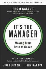 It's the Manager: Moving From Boss to Coach hind ja info | Majandusalased raamatud | kaup24.ee