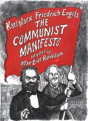 Communist Manifesto: A Graphic Novel цена и информация | Книги по социальным наукам | kaup24.ee