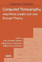 Computed Tomography: Algorithms, Insight, and Just Enough Theory цена и информация | Книги по экономике | kaup24.ee