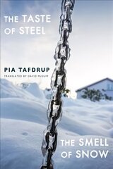 Taste of Steel * The Smell of Snow hind ja info | Luule | kaup24.ee