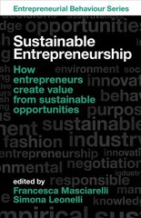 Sustainable Entrepreneurship: How entrepreneurs create value from sustainable opportunities hind ja info | Majandusalased raamatud | kaup24.ee
