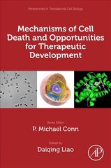 Mechanisms of Cell Death and Opportunities for Therapeutic Development цена и информация | Книги по экономике | kaup24.ee