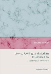 Lowry, Rawlings and Merkin's Insurance Law: Doctrines and Principles 4th edition цена и информация | Книги по экономике | kaup24.ee