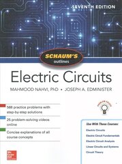 Schaum's Outline of Electric Circuits, Seventh Edition 7th edition цена и информация | Книги по социальным наукам | kaup24.ee