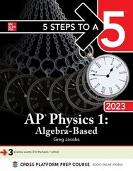 5 Steps to a 5: AP Physics 1: Algebra-Based 2023 hind ja info | Majandusalased raamatud | kaup24.ee