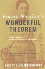Emmy Noether's Wonderful Theorem revised and updated edition цена и информация | Книги по экономике | kaup24.ee