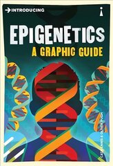 Introducing Epigenetics: A Graphic Guide hind ja info | Majandusalased raamatud | kaup24.ee