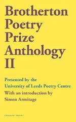 Brotherton Poetry Prize Anthology II цена и информация | Поэзия | kaup24.ee