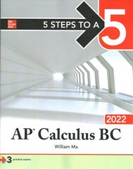 5 Steps to a 5: AP Calculus BC 2022 цена и информация | Книги по экономике | kaup24.ee