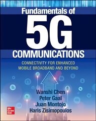 Fundamentals of 5G Communications: Connectivity for Enhanced Mobile Broadband and Beyond hind ja info | Majandusalased raamatud | kaup24.ee