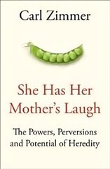 She Has Her Mother's Laugh: The Powers, Perversions, and Potential of Heredity цена и информация | Книги по экономике | kaup24.ee