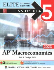 5 Steps to a 5: AP Macroeconomics 2023 Elite Student Edition hind ja info | Majandusalased raamatud | kaup24.ee