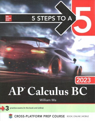 5 Steps to a 5: AP Calculus BC 2023 hind ja info | Majandusalased raamatud | kaup24.ee