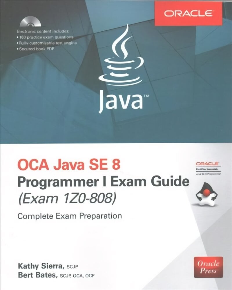 OCA Java SE 8 Programmer I Exam Guide (Exams 1Z0-808) 7th ed. цена и информация | Majandusalased raamatud | kaup24.ee