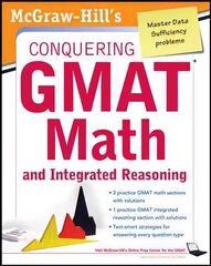 McGraw-Hills Conquering the GMAT Math and Integrated Reasoning 2nd edition hind ja info | Majandusalased raamatud | kaup24.ee