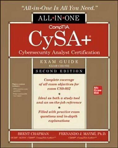 CompTIA CySAplus Cybersecurity Analyst Certification All-in-One Exam Guide, Second Edition (Exam CS0-002) 2nd edition цена и информация | Majandusalased raamatud | kaup24.ee