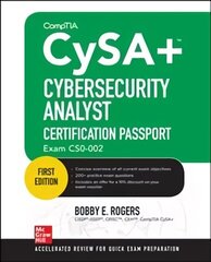 CompTIA CySAplus Cybersecurity Analyst Certification Passport (Exam CS0-002) цена и информация | Книги по экономике | kaup24.ee